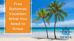 Free Bahamas Vacation Merek Travel