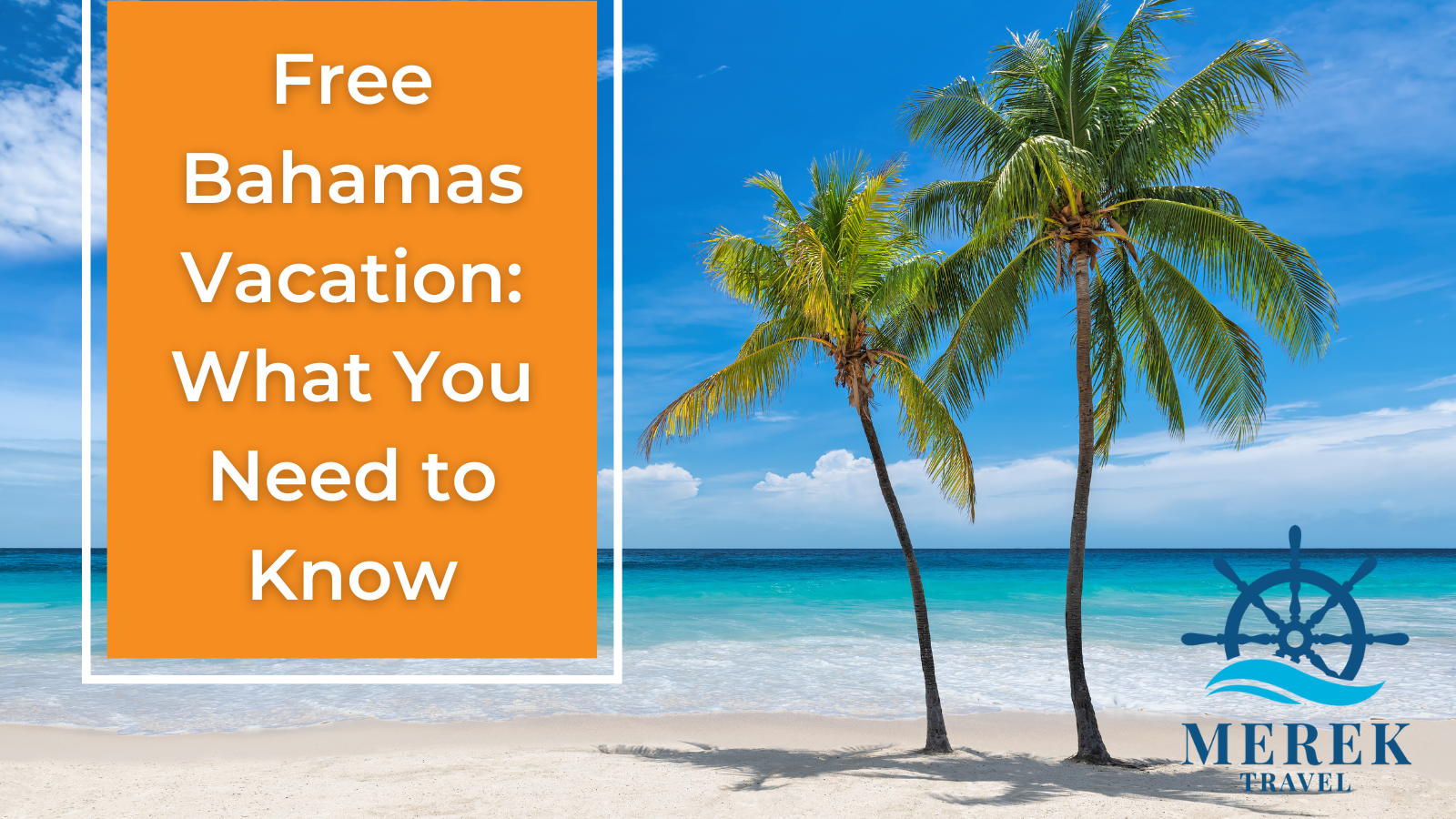 free bahamas vacation for 2 merek travel